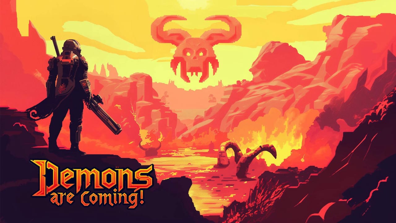 恶魔来了! Demons Are Coming!