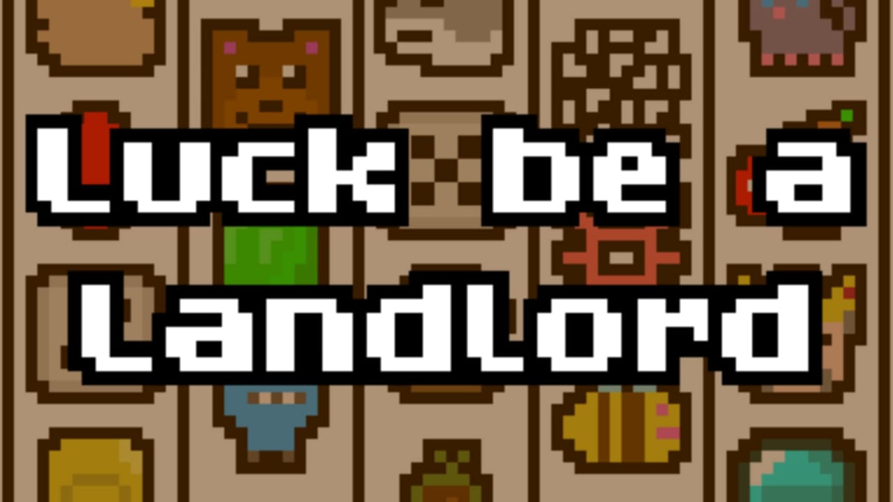 幸运房东 Luck be a Landlord