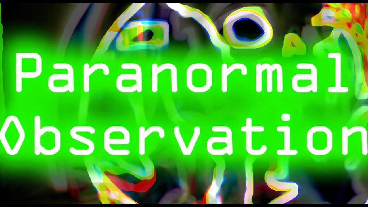 超自然观察 Paranormal Observation