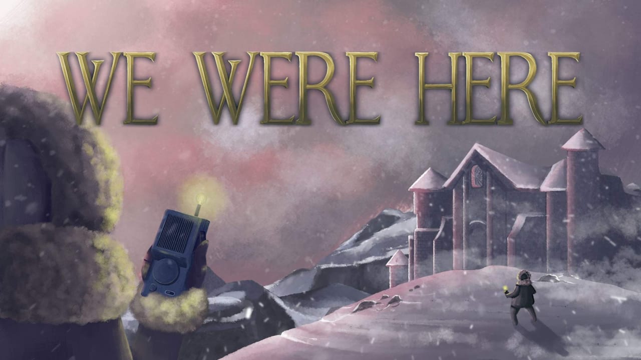 我们曾在这里 We Were Here