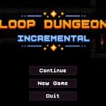 循环地下城：无尽成长/Loop Dungeon – Incremental